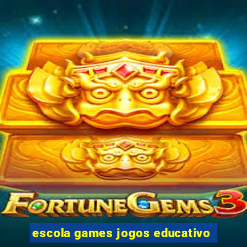 escola games jogos educativo